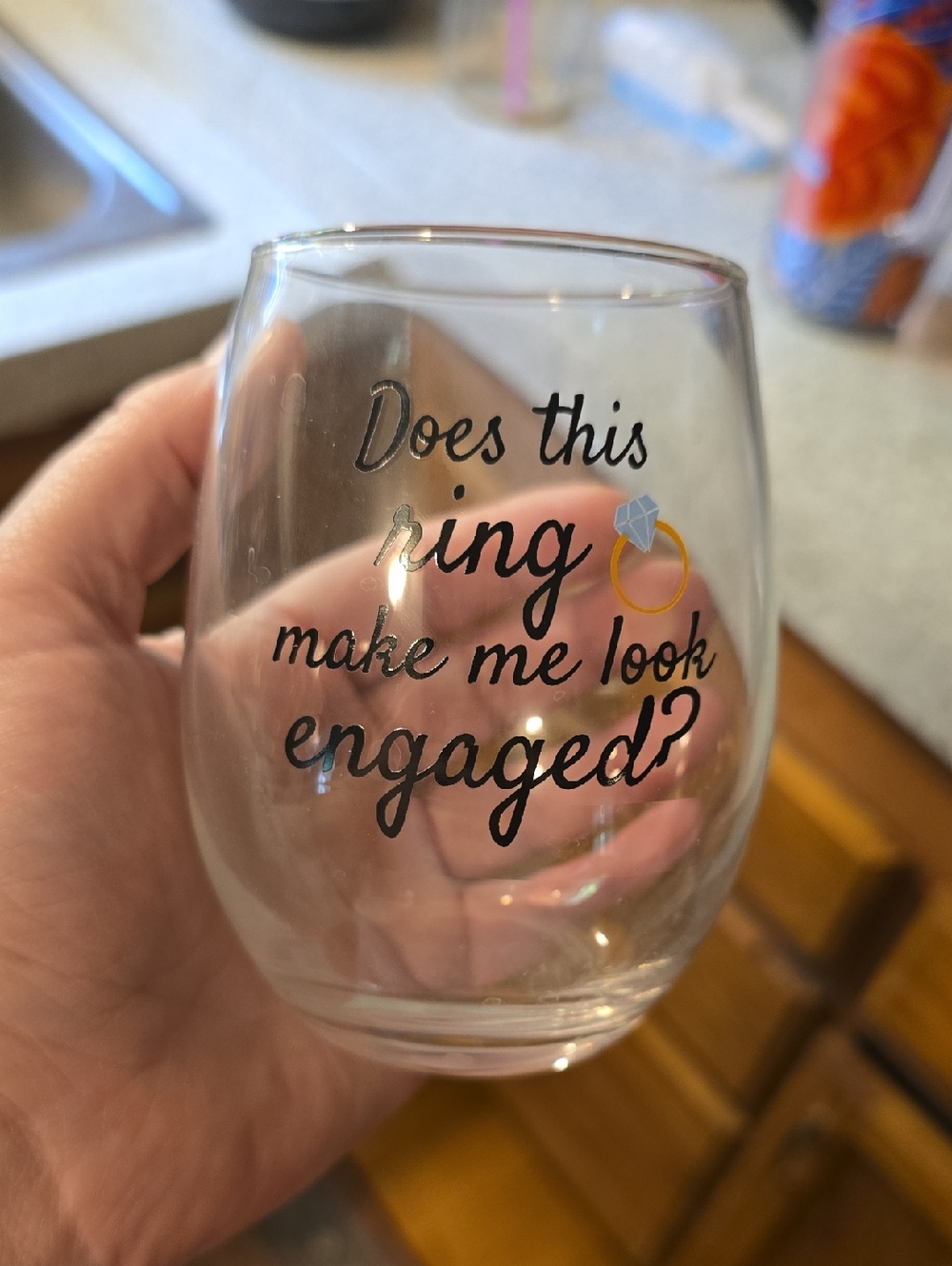 Does This Ring Make Me Look Engaged? Stemless Wine Glass - Clear